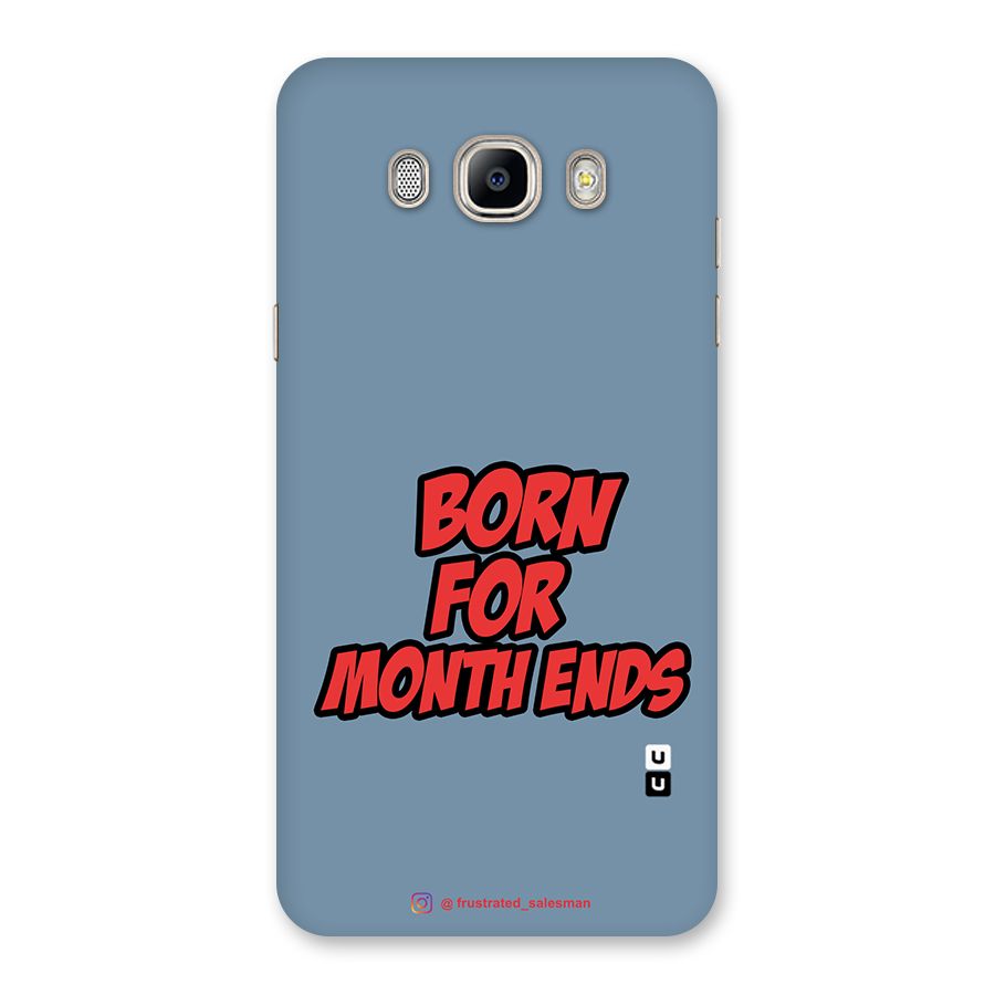 Born for Month Ends SteelBlue Back Case for Galaxy On8