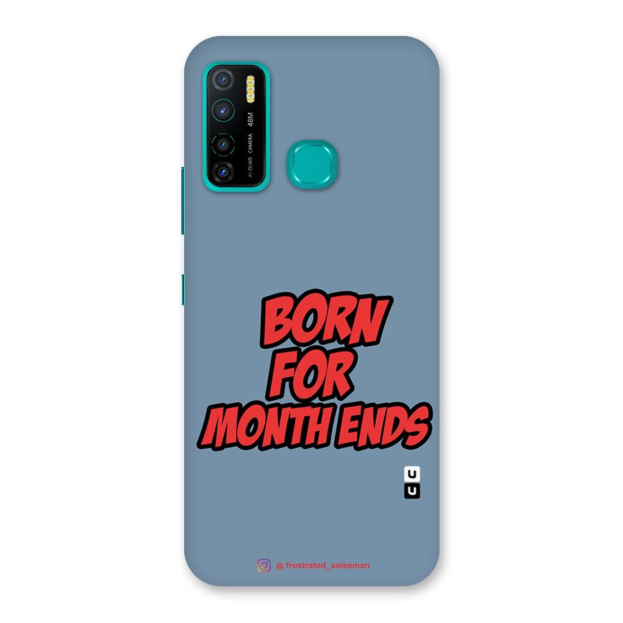 Born for Month Ends SteelBlue Back Case for Infinix Hot 9 Pro