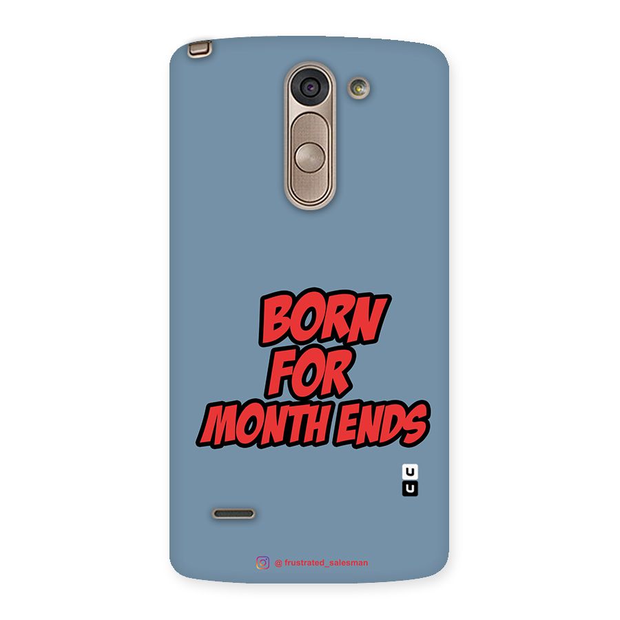 Born for Month Ends SteelBlue Back Case for LG G3 Stylus