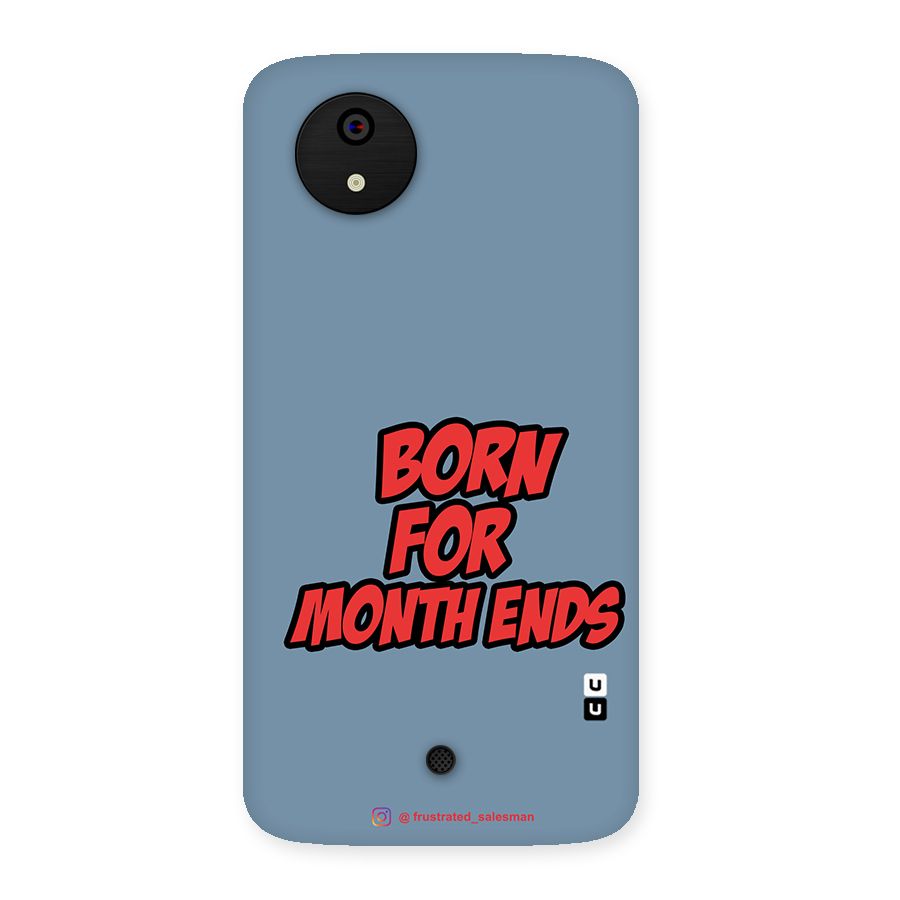Born for Month Ends SteelBlue Back Case for Micromax Canvas A1