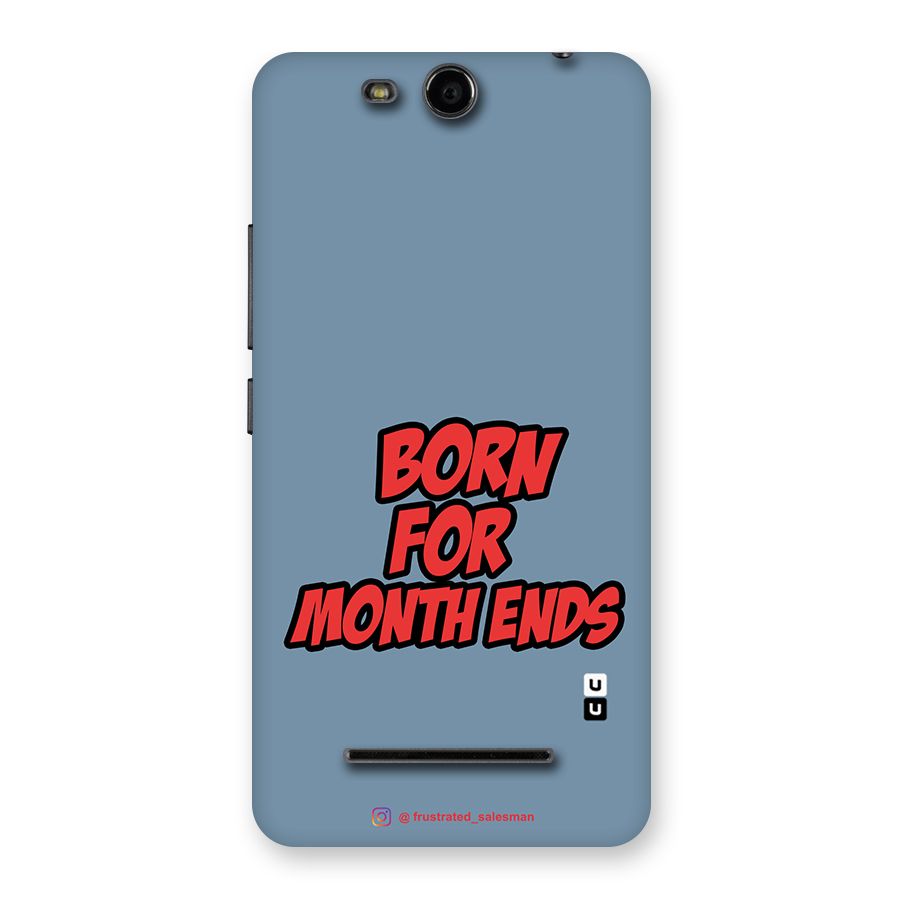 Born for Month Ends SteelBlue Back Case for Micromax Canvas Juice 3 Q392