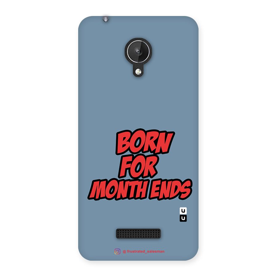 Born for Month Ends SteelBlue Back Case for Micromax Canvas Spark Q380