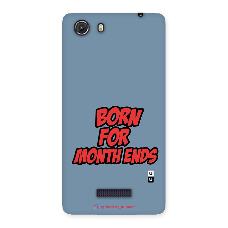 Born for Month Ends SteelBlue Back Case for Micromax Unite 3