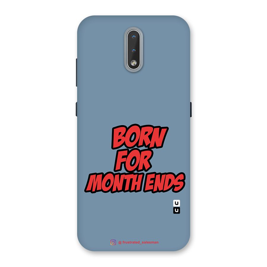 Born for Month Ends SteelBlue Back Case for Nokia 2.3