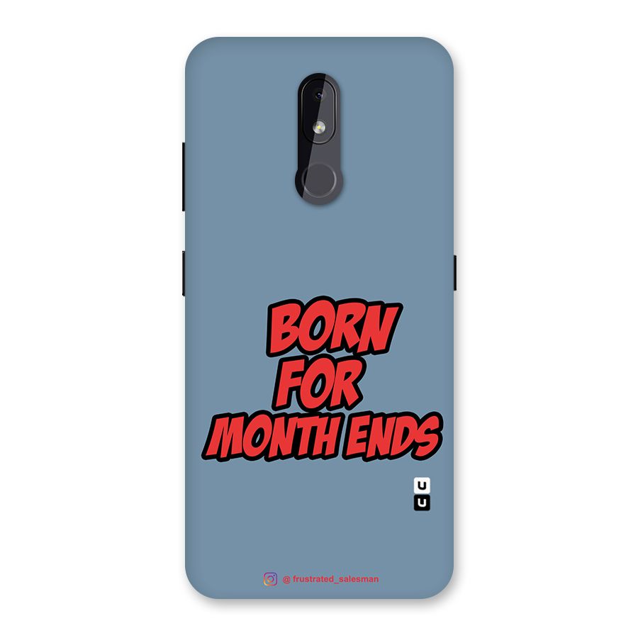 Born for Month Ends SteelBlue Back Case for Nokia 3.2