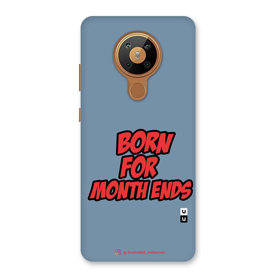 Born for Month Ends SteelBlue Back Case for Nokia 5.3