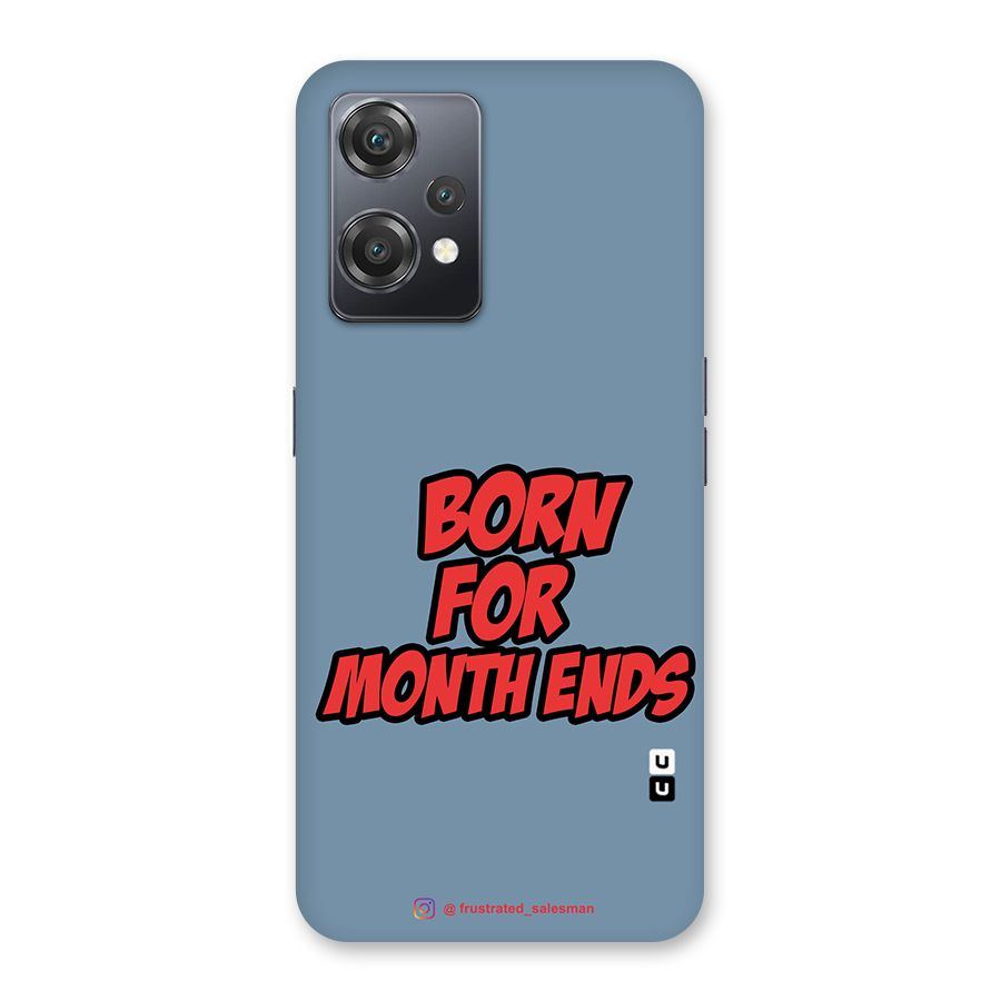 Born for Month Ends SteelBlue Back Case for OnePlus Nord CE 2 Lite 5G