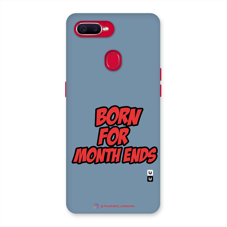 Born for Month Ends SteelBlue Back Case for Oppo F9 Pro