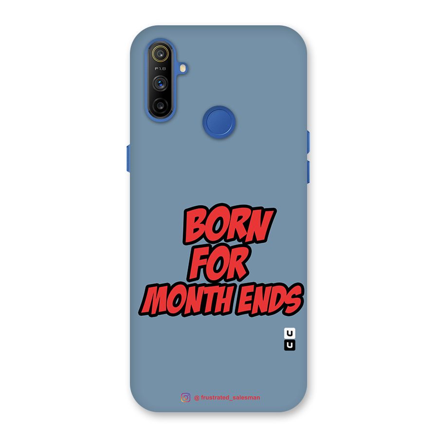 Born for Month Ends SteelBlue Back Case for Realme Narzo 10A