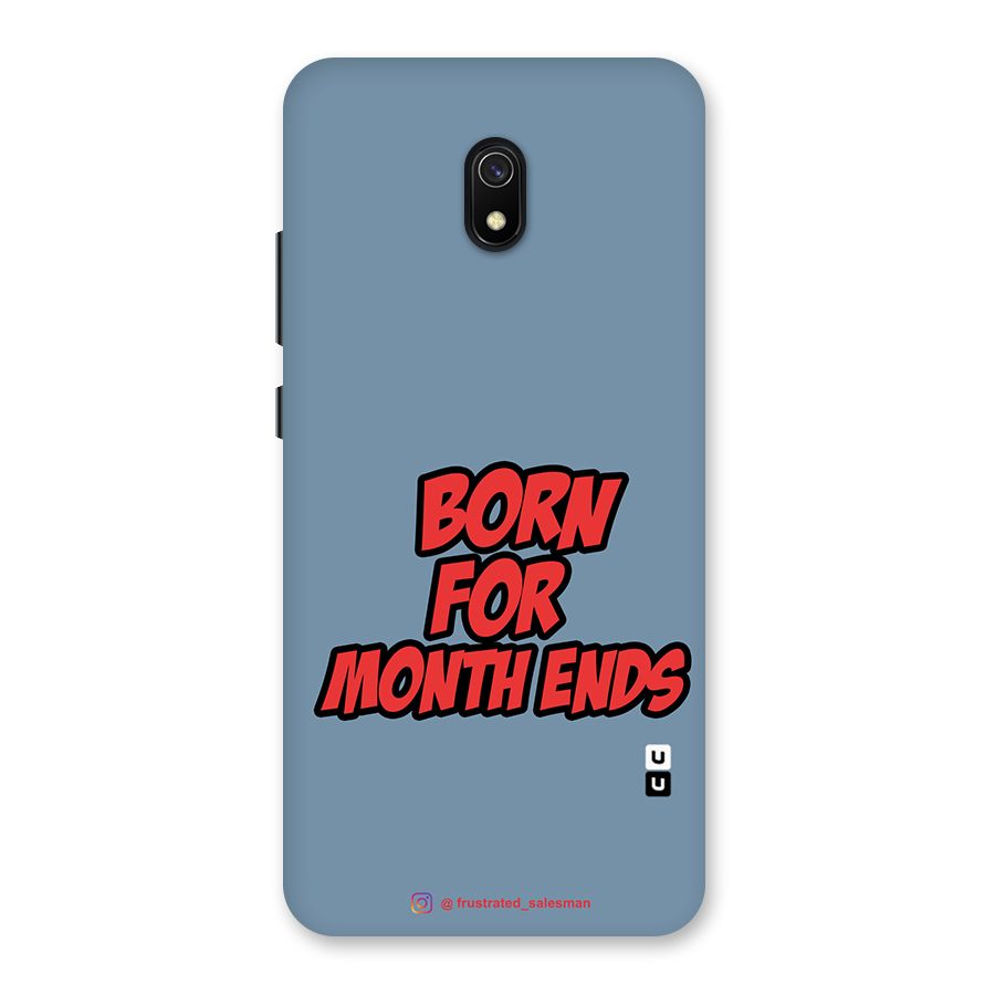 Born for Month Ends SteelBlue Back Case for Redmi 8A