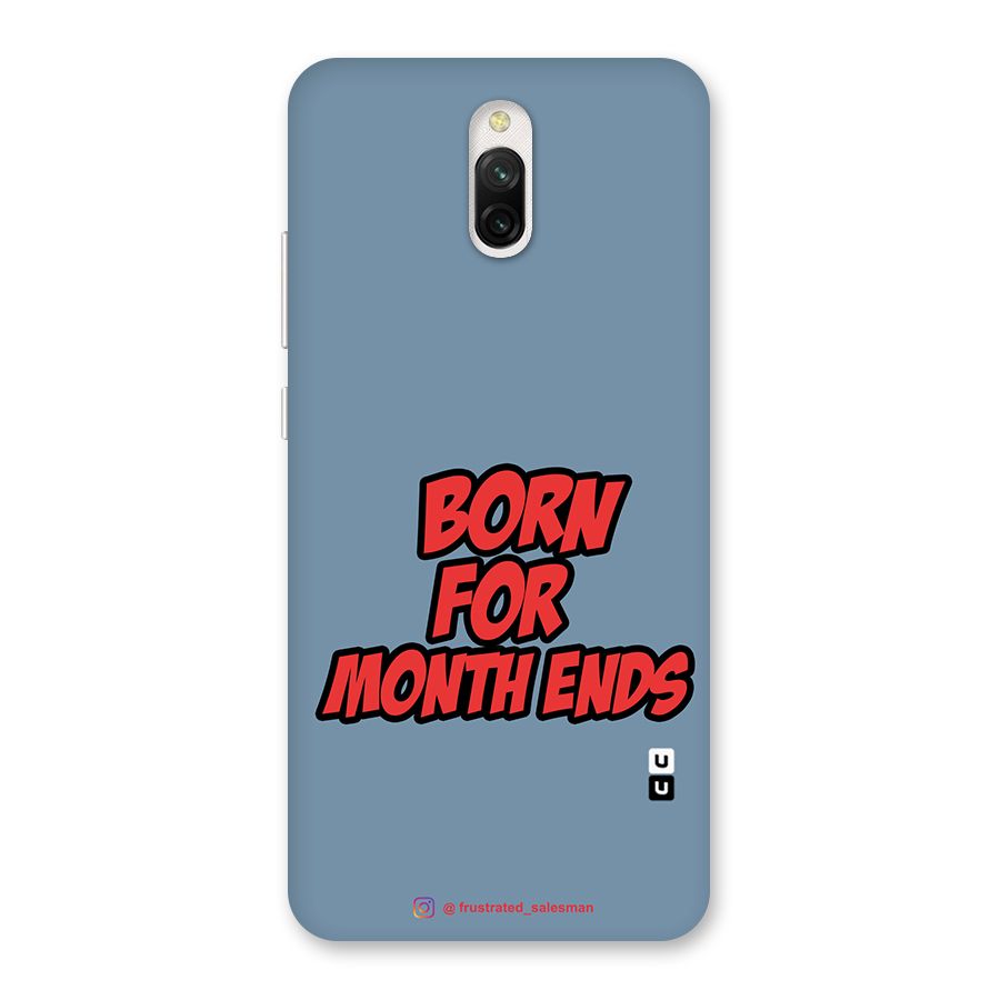 Born for Month Ends SteelBlue Back Case for Redmi 8A Dual