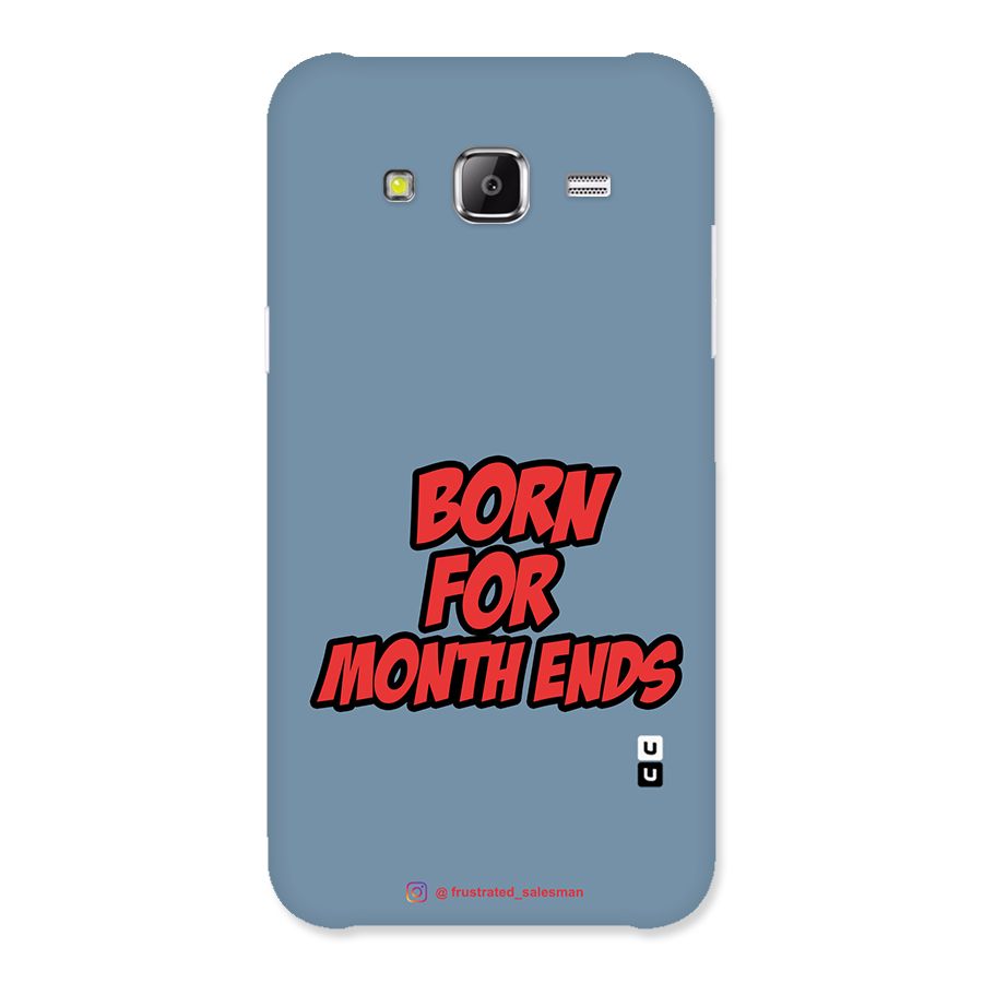 Born for Month Ends SteelBlue Back Case for Samsung Galaxy J5