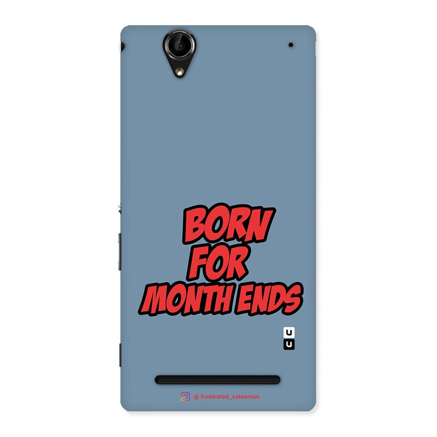 Born for Month Ends SteelBlue Back Case for Sony Xperia T2