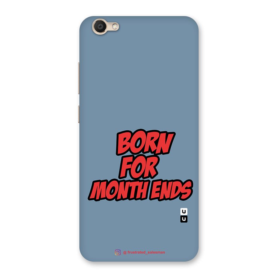 Born for Month Ends SteelBlue Back Case for Vivo V5
