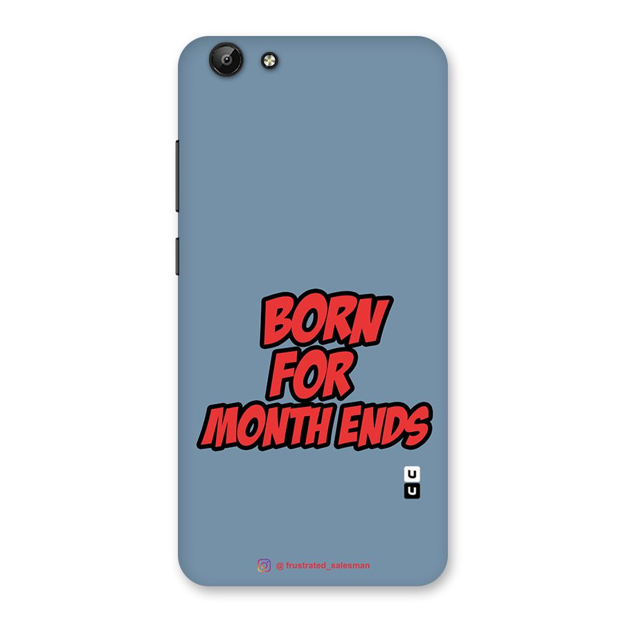 Born for Month Ends SteelBlue Back Case for Vivo Y69
