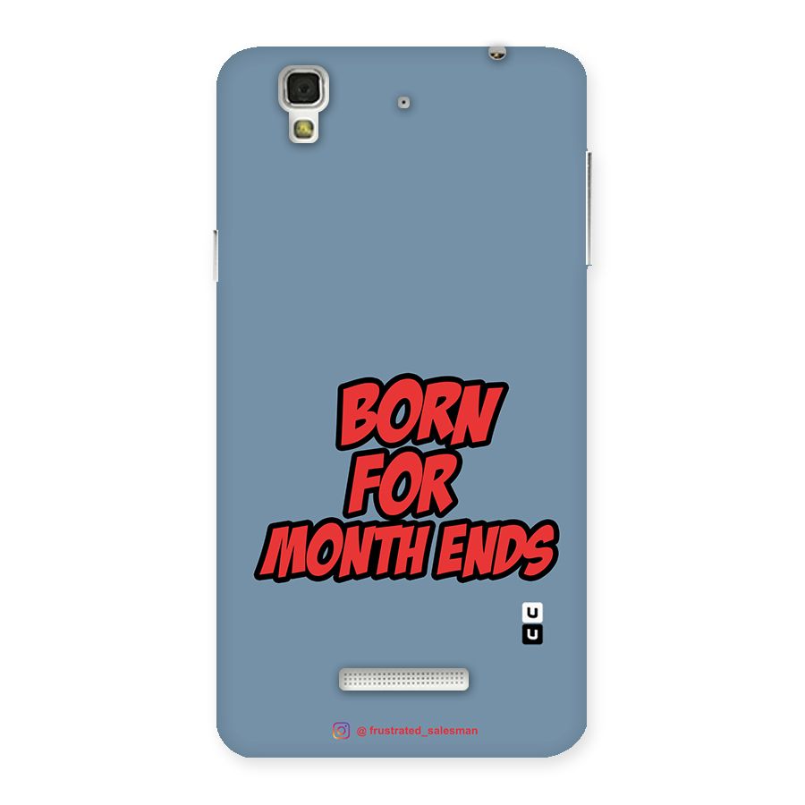 Born for Month Ends SteelBlue Back Case for Yu Yureka