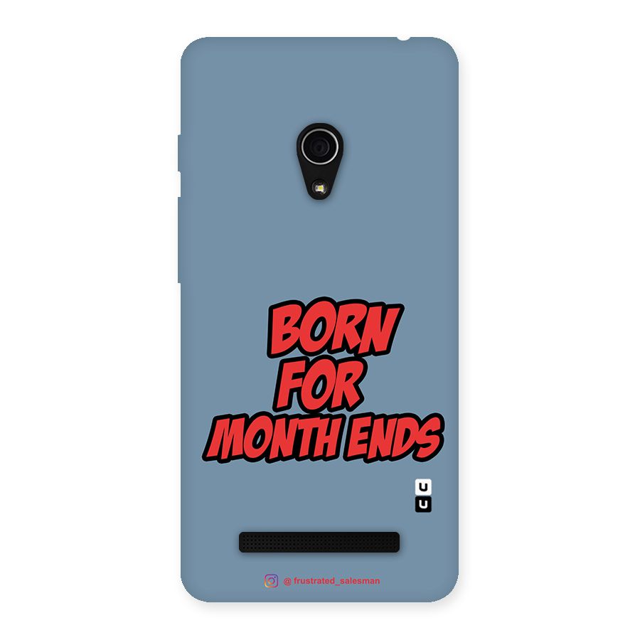 Born for Month Ends SteelBlue Back Case for Zenfone 5