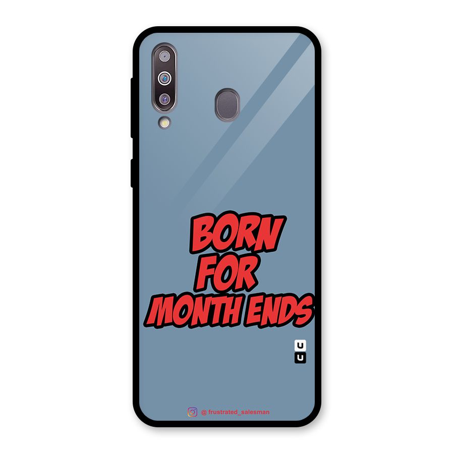 Born for Month Ends SteelBlue Glass Back Case for Galaxy M30