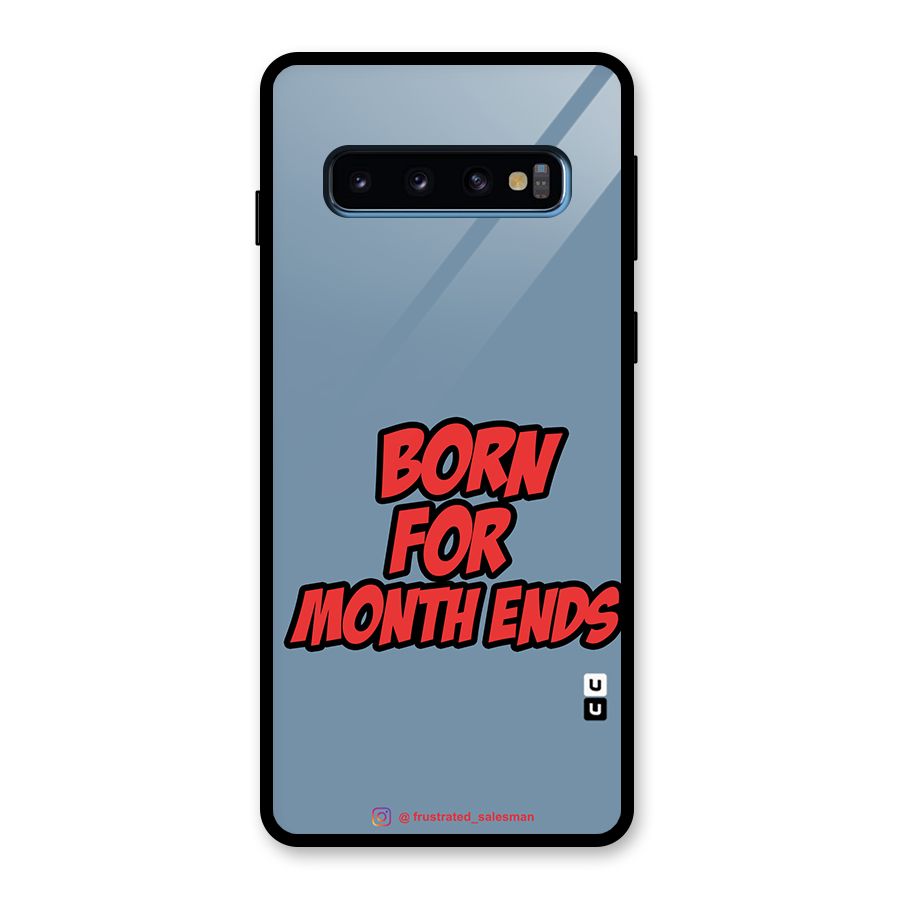 Born for Month Ends SteelBlue Glass Back Case for Galaxy S10