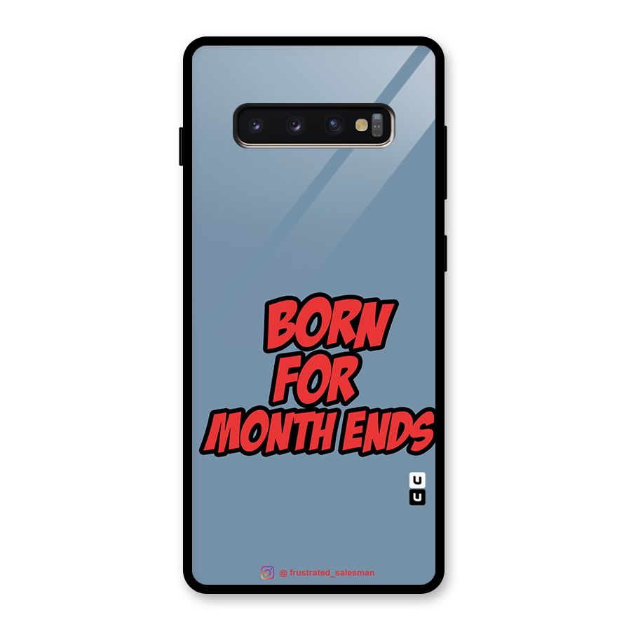 Born for Month Ends SteelBlue Glass Back Case for Galaxy S10 Plus