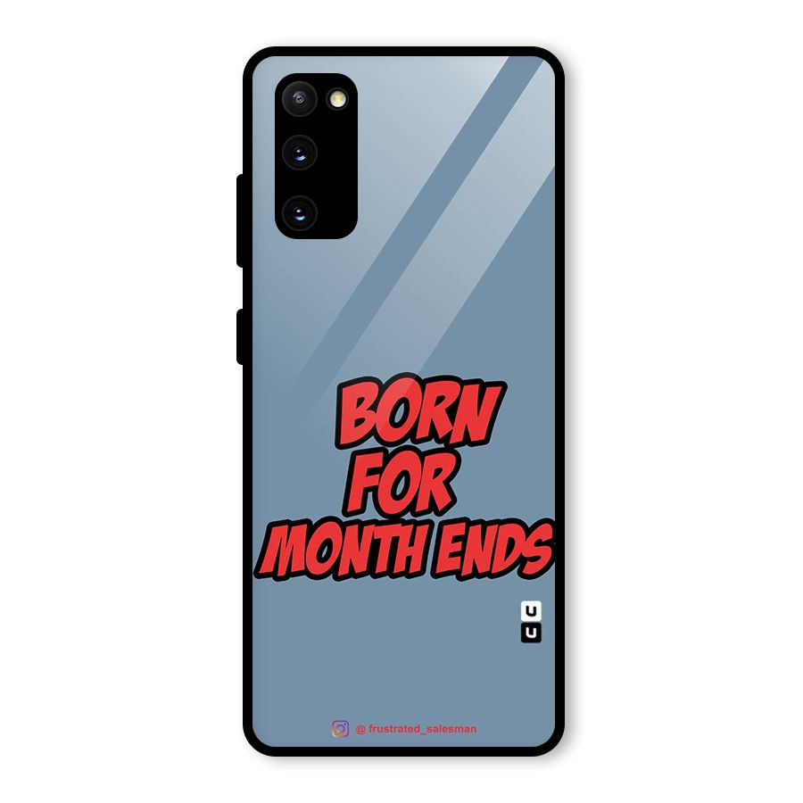 Born for Month Ends SteelBlue Glass Back Case for Galaxy S20 FE 5G