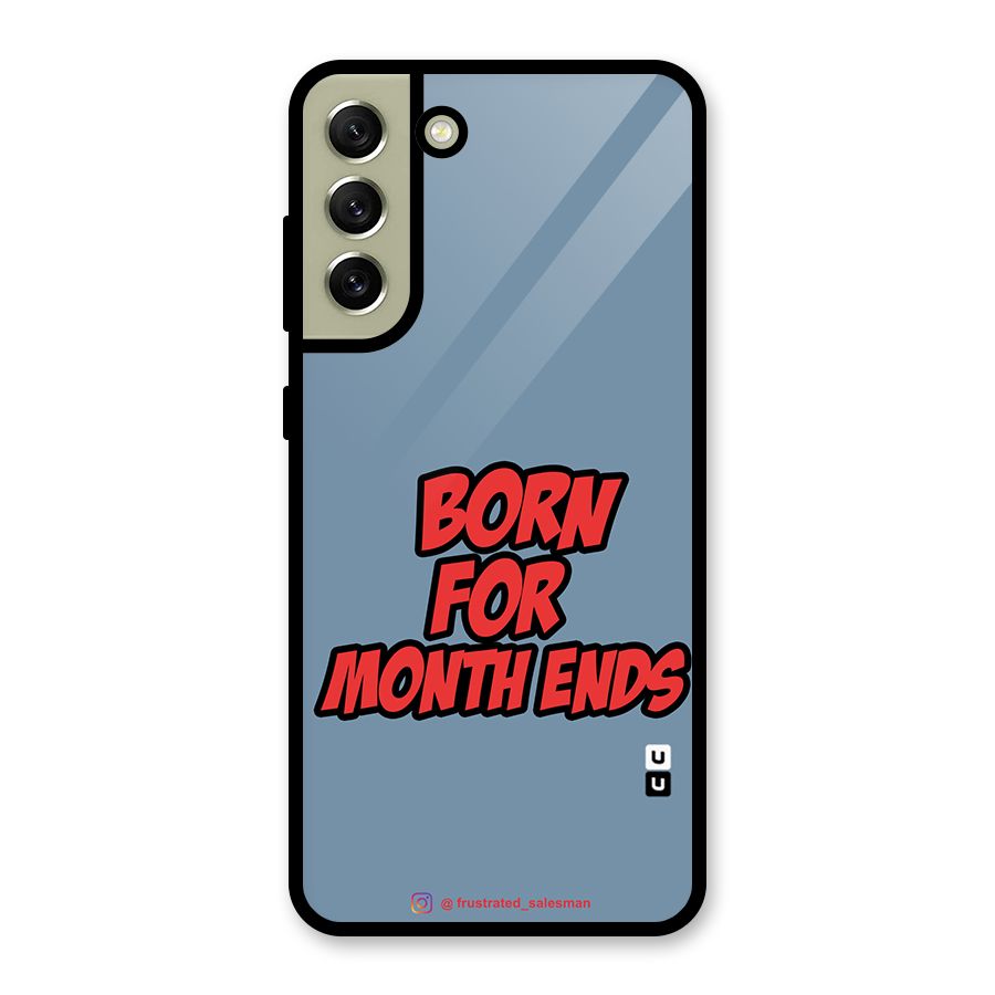 Born for Month Ends SteelBlue Glass Back Case for Galaxy S21 FE 5G