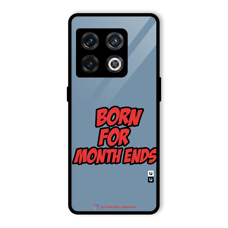 Born for Month Ends SteelBlue Glass Back Case for OnePlus 10 Pro 5G