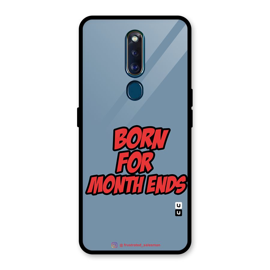 Born for Month Ends SteelBlue Glass Back Case for Oppo F11 Pro