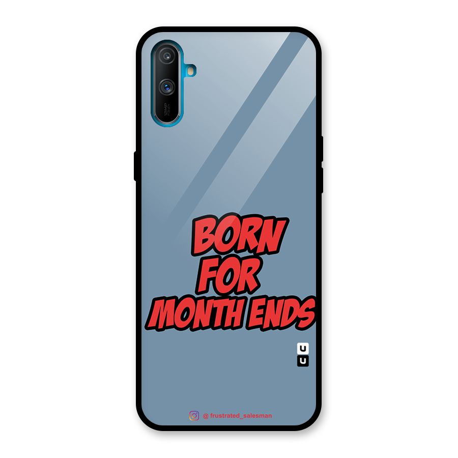 Born for Month Ends SteelBlue Glass Back Case for Realme C3