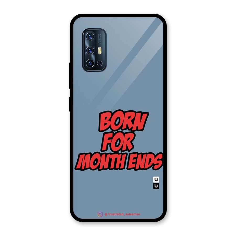 Born for Month Ends SteelBlue Glass Back Case for Vivo V17