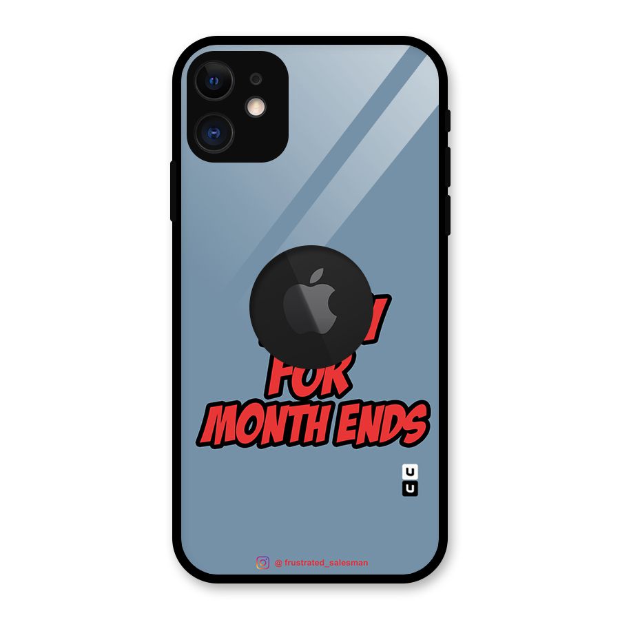 Born for Month Ends SteelBlue Glass Back Case for iPhone 11 Logo Cut