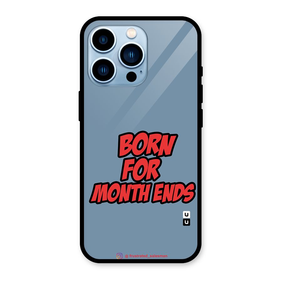 Born for Month Ends SteelBlue Glass Back Case for iPhone 13 Pro