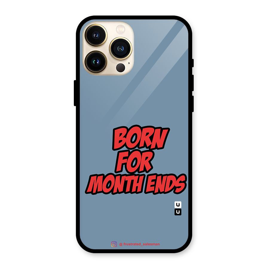 Born for Month Ends SteelBlue Glass Back Case for iPhone 13 Pro Max