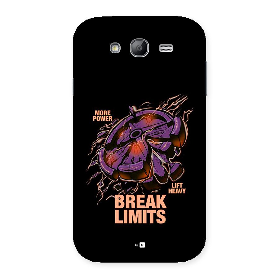 Break Limits Back Case for Galaxy Grand Neo Plus