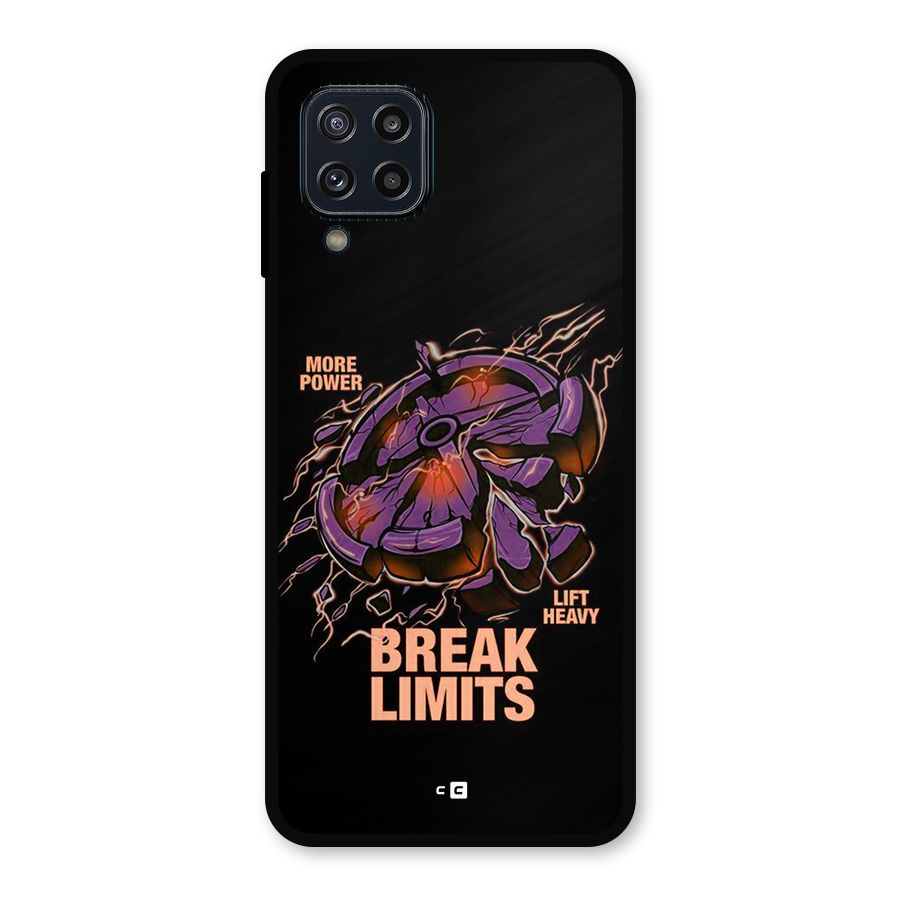 Break Limits Metal Back Case for Galaxy M32
