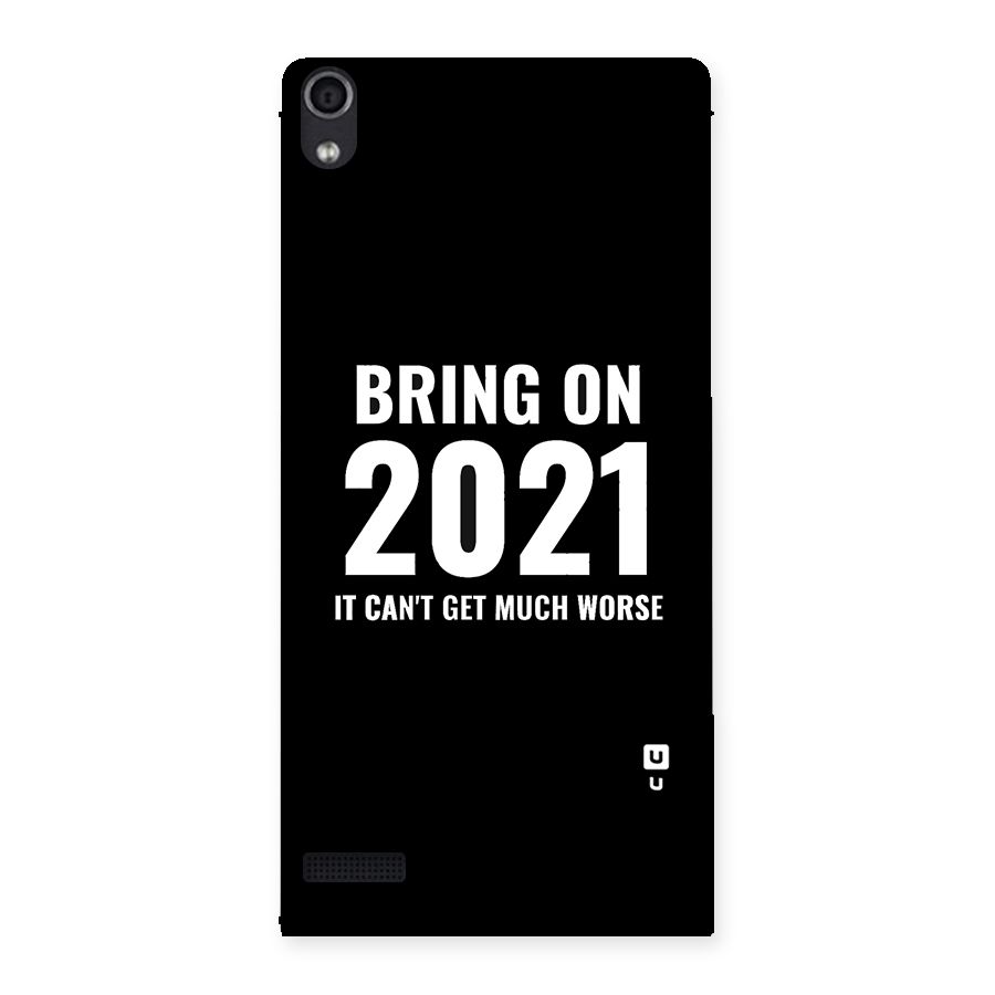 Bring On 2021 Back Case for Ascend P6