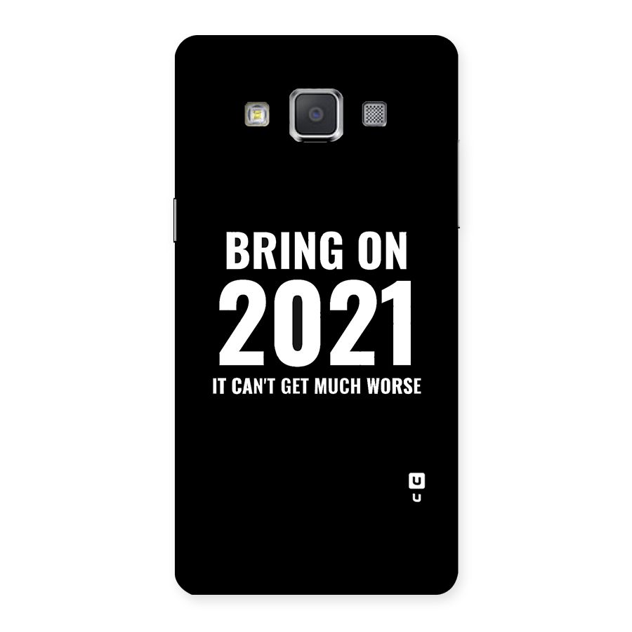 Bring On 2021 Back Case for Galaxy Grand Max