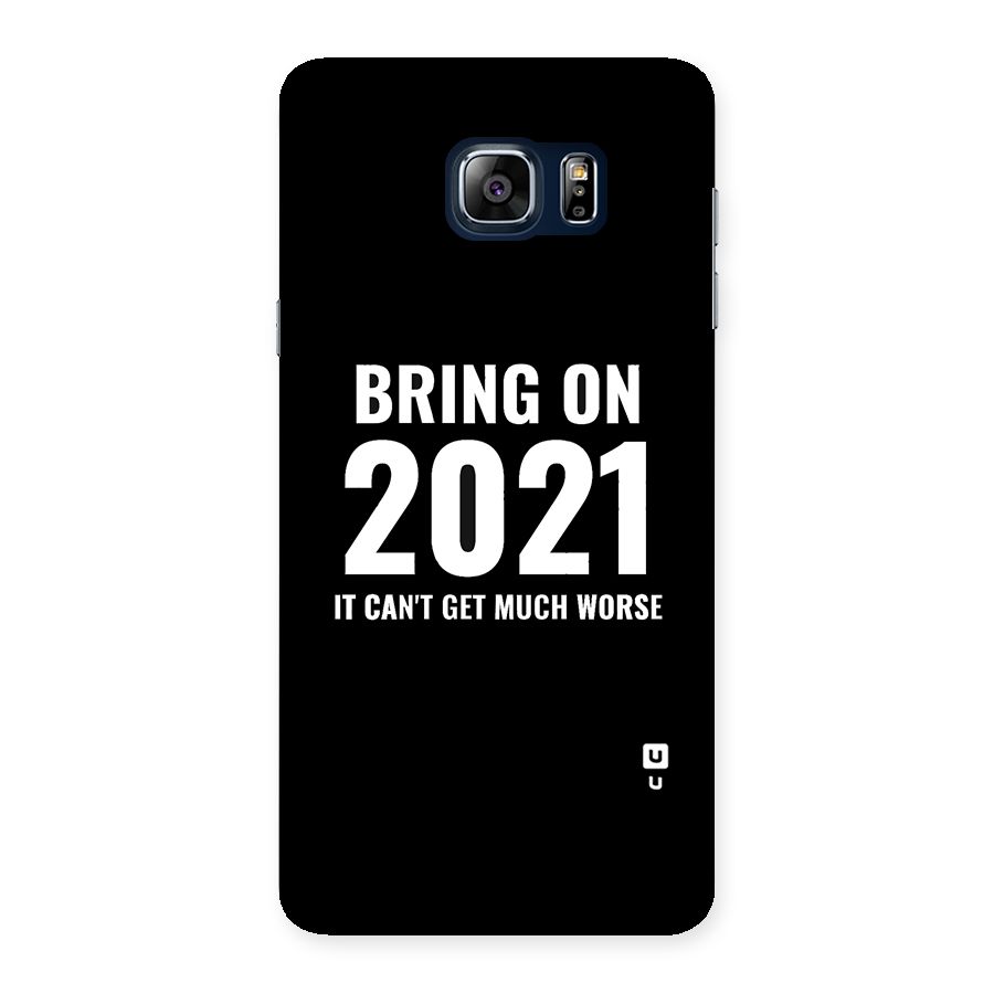 Bring On 2021 Back Case for Galaxy Note 5
