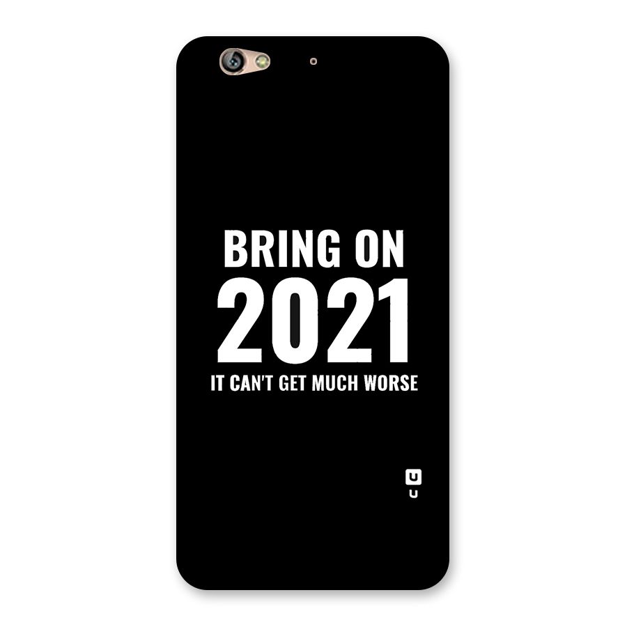 Bring On 2021 Back Case for Gionee S6