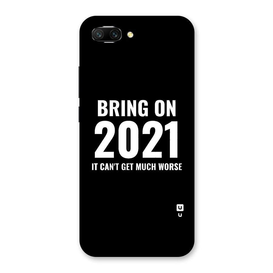 Bring On 2021 Back Case for Honor 10