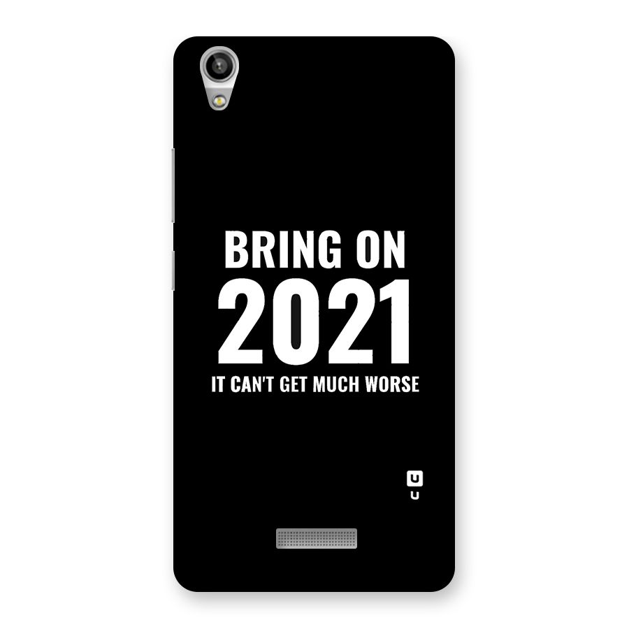 Bring On 2021 Back Case for Lava-Pixel-V1