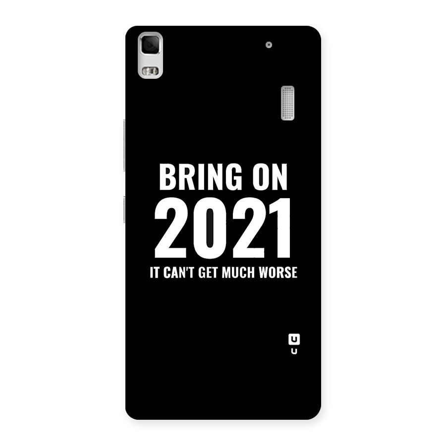 Bring On 2021 Back Case for Lenovo K3 Note