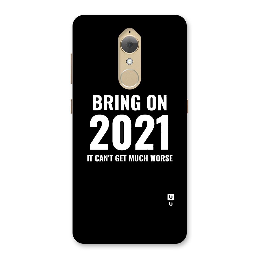 Bring On 2021 Back Case for Lenovo K8