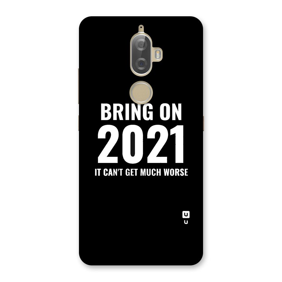 Bring On 2021 Back Case for Lenovo K8 Plus