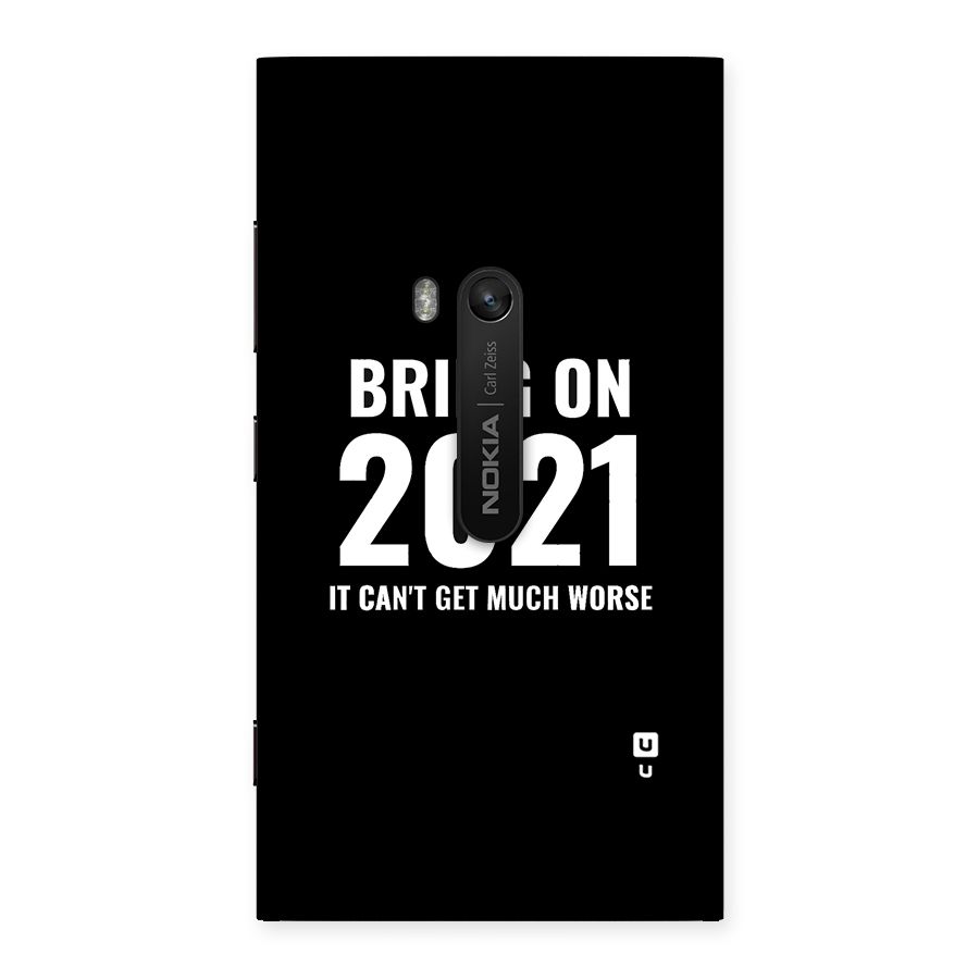 Bring On 2021 Back Case for Lumia 920