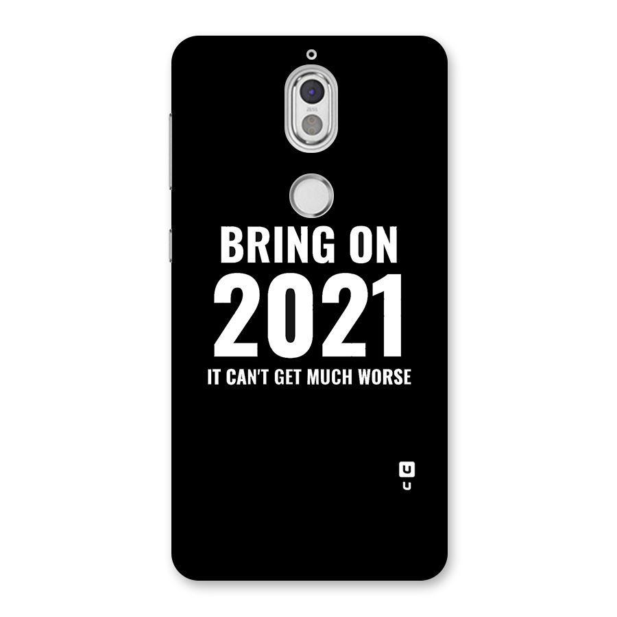 Bring On 2021 Back Case for Nokia 7