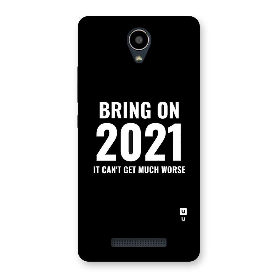 Bring On 2021 Back Case for Redmi Note 2