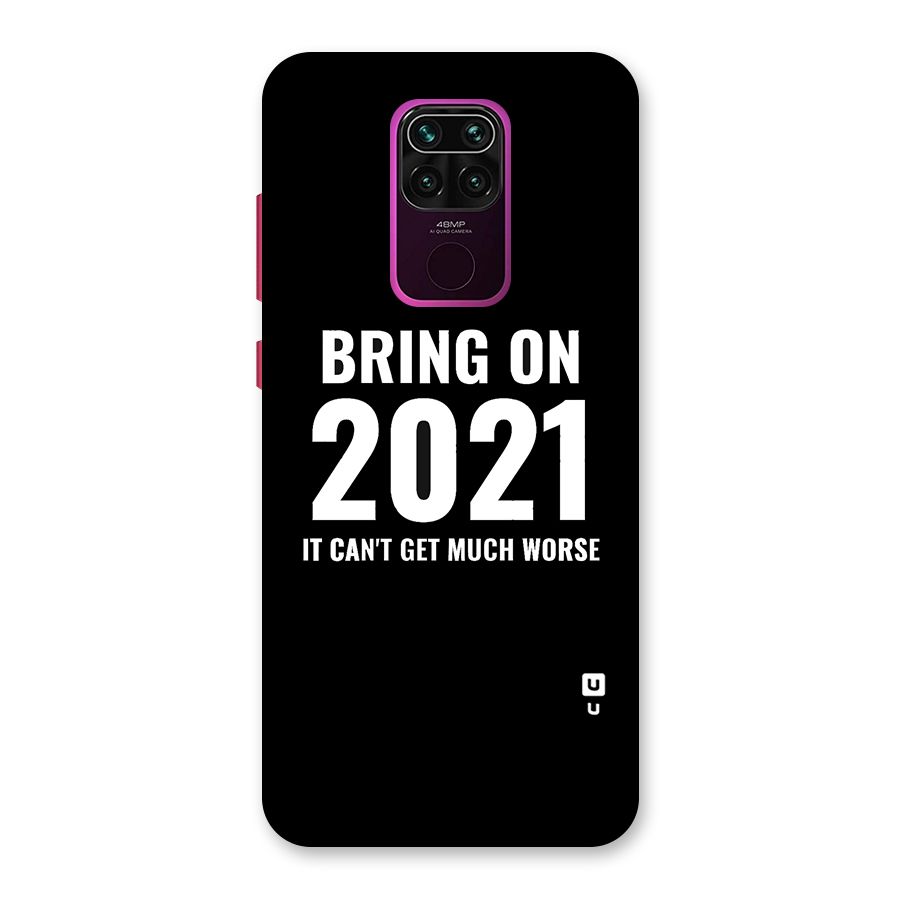 Bring On 2021 Back Case for Redmi Note 9