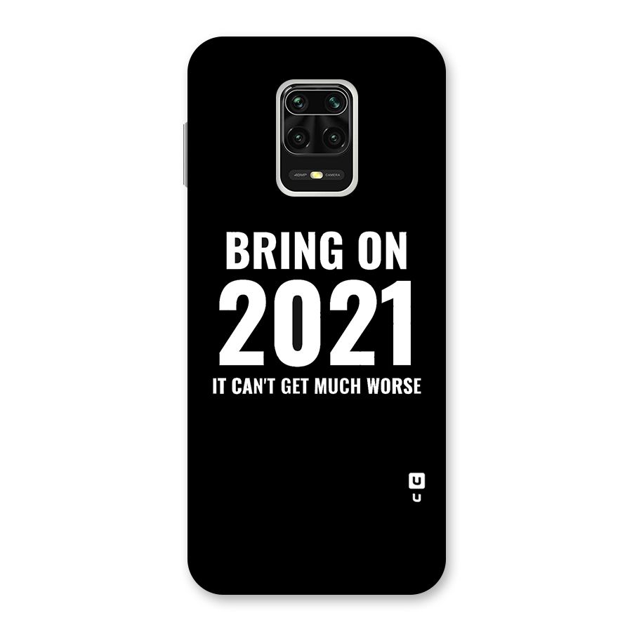 Bring On 2021 Back Case for Redmi Note 9 Pro Max