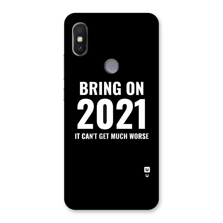 Bring On 2021 Back Case for Redmi Y2